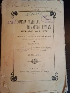 M. Savel - Domnia Marelui Domnitor Roman Alexandru Ion I. Cuza. Epoca glorioasa a Romanilor