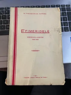 M. THEODORIAN - CARADA, EFIMERIDELE. INSEMNARI SI AMINTIRI 1908 -1928