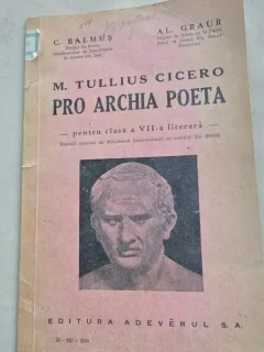 M. Tullius Cicero, Pro Archia Poeta, pentru clasa a VII-a literara - C. Balmus
