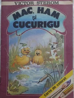 Mac, Ham si Cucurigu - Victor Sterom