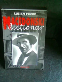 MACEDONSKI DICTIONAR - LUCIAN PRICOP