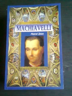 MACHIAVELLI - MARCEL BRION