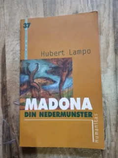 Madona din Nedermunster - Hubert Lampo