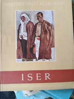 Maestri Artei Romanesti - Iser