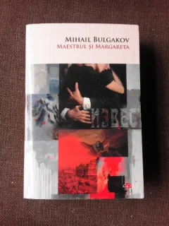 MAESTRUL SI MARGARETA - MIHAIL BULGAKOV