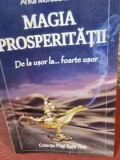 Magia prosperitatii - Anka Mordechai