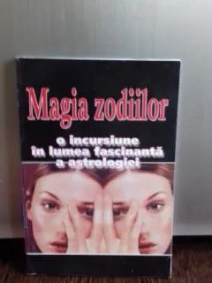 MAGIA ZODIILOR