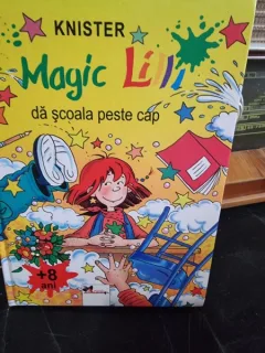 Magic Lilli da scoala peste cap - Knister