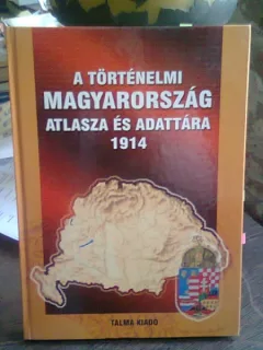 Magyarország Atlasza és Adattára 1914