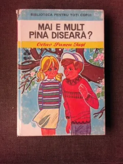 MAI E MULT PANA DISEARA? - OCTAV PANCU IASI, ILUSTRATII DE KALAB FRANCISC