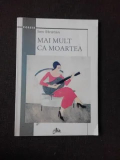 MAI MULT CA MOARTEA - ION STRATAN  (CU DEDICATIE)