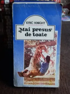MAI PRESUS DE TOATE - ERIC KNIGHT