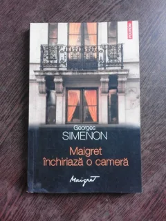 MAIGRET INCHIRIAZA O CAMERA - GEORGES SIMENON