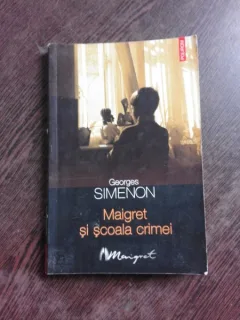 MAIGRET SI SCOALA CRIMEI - GEORGES SIMENON