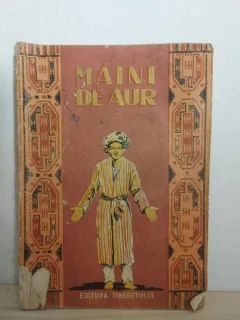 Maini de Aur - Culegere de Basme ale Poparelor din URSS despre maiestria in munca