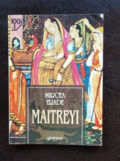 MAITREYI , MIRCEA ELIADE