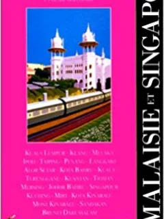 MALAISIE ET SINGAPOUR - GUIDES GALLIMARD  (CARTE IN LIMBA FRANCEZA)