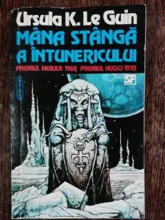 MANA STANGA A INTUNERICULUI - URUSLA K.LE GUIN