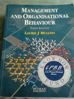 Management and organisational behaviour - Laurie J. Mullins (Management și comportament organizatoric)