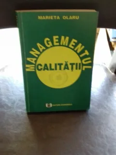 MANAGEMENTUL CALITATII - MARIETA OLARU