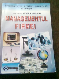 MANAGEMENTUL FIRMEI - BARBU PETRESCU