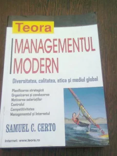 MANAGEMENTUL MODERN - SAMUEL C. CERTO