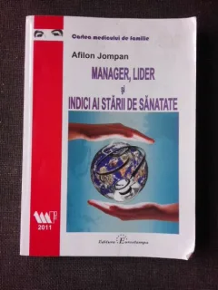 MANAGER, LIDER SI INDICI AI STARII DE SANATATE - AFILON JOMPAN