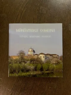 Manastirea Comana. Istorie, sfintenie, vesnicie