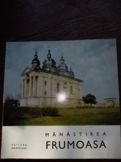Manastirea FRUMOASA - album cu fotografii