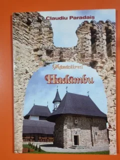Manastirea Hadambu - Claudiu Paradais