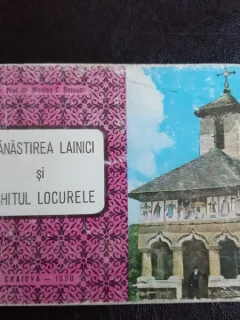 Manastirea Lainici si Schitul Locurele - Nicolae C. Buzescu