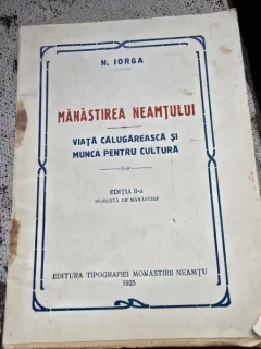 Manastirea Neamtului - Nicolae Iorga