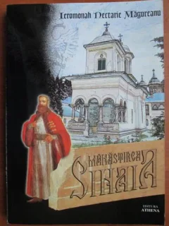 MANASTIREA SINAIA - IEROMONAH NECTARIE MAGUREANU