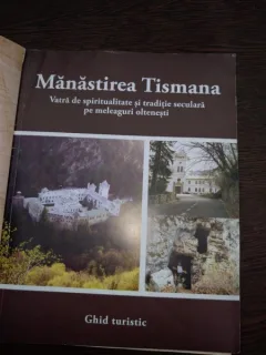 Manastirea Tismana- vatra de spiritualitate si traditie seculara