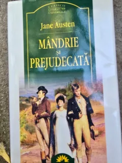Mandrie si prejudecata - Jane Austen