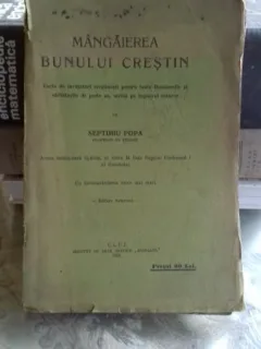 MANGAIEREA BUNULUI CRESTIN - SEPTIMIU POPA
