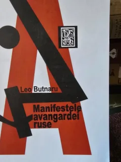Manifestele avangardei ruse - Leo Butnaru