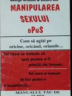 MANIPULAREA SEXULUI OPUS - GEORGE GRISHAM & SANDRA LEE