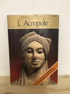 Manolis Andronicos - L'Acropole
