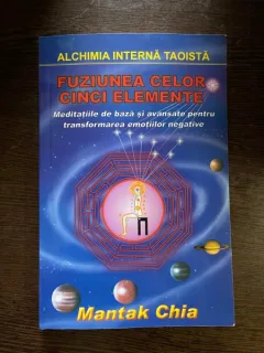Mantak Chia - Fuziunea celor cinci elemente