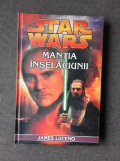 MANTIA INSELACIUNII - JAMES LUCENO  (STARE WARS 25)
