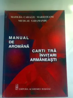MANUAL DE AROMANA - MATILDA CARAGIU MARIOTEANU  (dedicatie)
