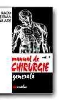 MANUAL DE CHIRURGIE GENERALA - VOL. I