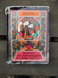 MANUAL DE CONVERSATIE IN LIMBA ENGLEZA - DAN DUTESCU