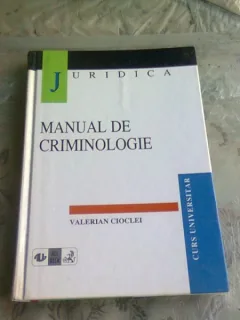 MANUAL DE CRIMINOLOGIE - VALERIAN CIOCLEI