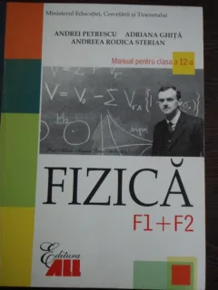 MANUAL DE FIZICA CLS. A XI-A, F1+F2 - OCTAVIAN RUSU