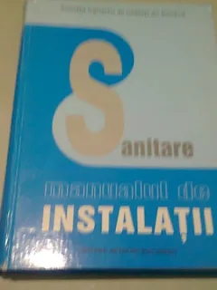 MANUAL DE INSTALATII. INSTALATII SANITARE