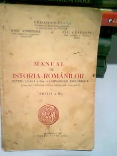 MANUAL DE ISTORIA ROMANILOR PENTRU CLASA A II-A A GIMNAZIILOR INDUSTRIALE - GHEORGHE LAZAR, IOSIF ANDREESCU, NIC, CEAUSANU