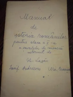 Manual de Istoria Romanilor pentru cls 2 a scoalelor de meserii, de Gh Lazar- editie veche