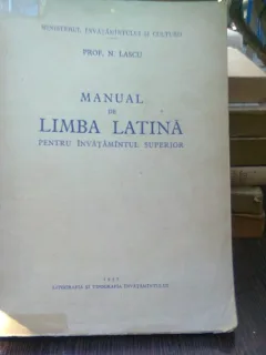 Manual de limba latina - N. Lascu  (pentru invatamantul superior)